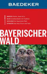 Baedeker Reiseführer Bayerischer Wald - Anja Schliebitz