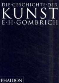 Die Geschichte der Kunst - Ernst H. Gombrich