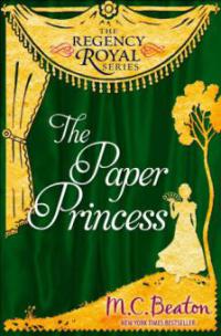 The Paper Princess - M. C. Beaton