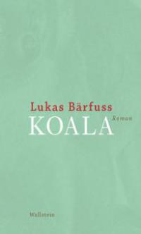 Koala - Lukas Bärfuss