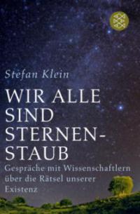 Wir alle sind Sternenstaub - Stefan Klein