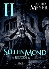 Seelenmond #2 - Andrea Meyer