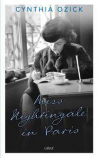 Miss Nightingale in Paris - Cynthia Ozick