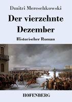 Der vierzehnte Dezember - Dmitri Mereschkowski