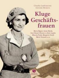 Kluge Geschäftsfrauen - Claudia Lanfranconi, Antonia Meiners