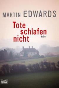 Tote schlafen nicht - Martin Edwards