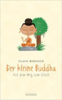 Der kleine Buddha - Claus Mikosch