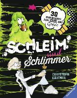 Schleim und Schlimmer - Christoph Gärtner