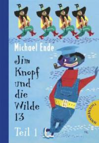 Jim Knopf und die Wilde 13. Band 1 - Michael Ende