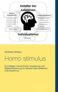 Homo stimulus - Andreas Herteux