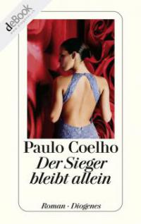 Der Sieger bleibt allein - Paulo Coelho