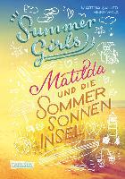 Summer Girls - Matilda und die Sommersonneninsel - Martina Sahler, Heiko Wolz