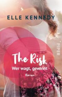 The Risk - Wer wagt, gewinnt - Elle Kennedy