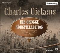 Charles Dickens, Die große Hörspieledition, 9 Audio-CDs - Charles Dickens