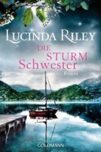Die Sturmschwester - Lucinda Riley