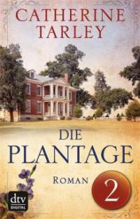 Die Plantage - Teil 2 - Catherine Tarley
