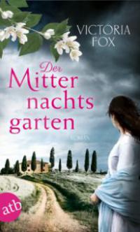 Der Mitternachtsgarten - Victoria Fox