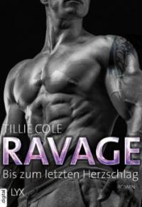 Ravage - Bis zum letzten Herzschlag - Tillie Cole