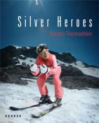 Karsten Thormaehlen - Silver Heroes - John Beard