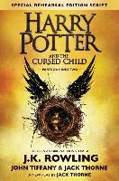 Harry Potter and the Cursed Child: The Official Script Book of the Original West End Production Special Rehearsal Edition - Jack Thorne