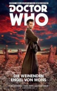 Doctor Who: Der zehnte Doctor 02 - Die weinenden Engel von Mons - Robbie Morrison, Daniel Indro, Eleonora Carlini