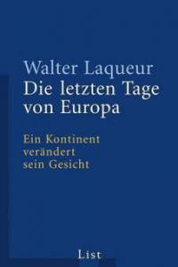 Die letzten Tage von Europa - Walter Laqueur
