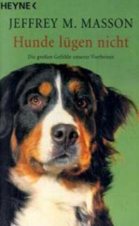 Hunde lügen nicht - Jeffrey M. Masson