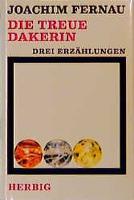 Die treue Dakerin - Joachim Fernau