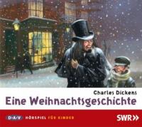 Eine Weihnachtsgeschichte, 1 Audio-CD - Charles Dickens