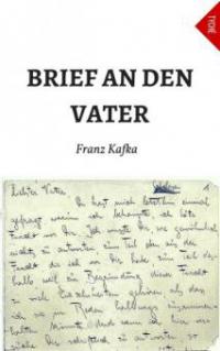Brief An Den Vater - Franz Kafka, Franz Kafka