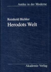 Herodots Welt - Reinhold Bichler