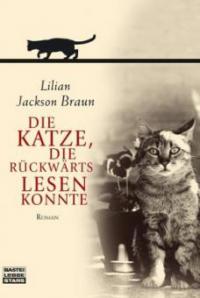 Die Katze, die rückwärts lesen konnte - Lilian Jackson Braun