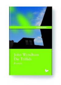 Die Triffids - John Wyndham