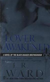 Lover Awakened - J. R. Ward