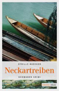 Neckartreiben - Sybille Baecker