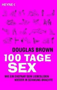 100 Tage Sex - Douglas Brown