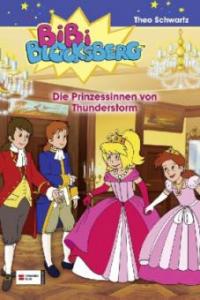 Bibi Blocksberg - Die Prinzessinnen von Thunderstorm - Theo Schwartz