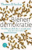 Bienendemokratie - Thomas D. Seeley