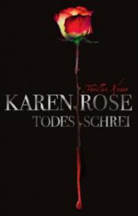 Todesschrei - Karen Rose