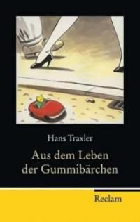 Aus dem Leben der Gummibärchen - Hans Traxler