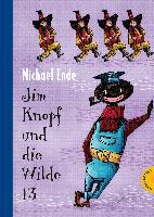 Jim Knopf und die Wilde 13. Kolorierte Neuausgabe - Michael Ende