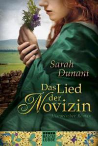 Das Lied der Novizin - Sarah Dunant