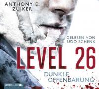 Level 26. Dunkle Offenbarung - Anthony E. Zuiker