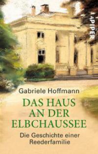 Das Haus an der Elbchaussee - Gabriele Hoffmann