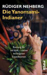 Die Yanomami-Indianer - Rüdiger Nehberg