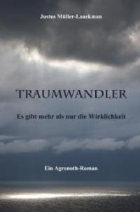 Traumwandler - Justus Müller-Laackman