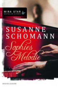 Sophies Melodie - Susanne Schomann