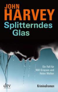 Splitterndes Glas - John Harvey