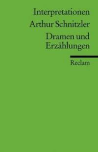 Arthur Schnitzler 'Dramen und Erzählungen' - Arthur Schnitzler