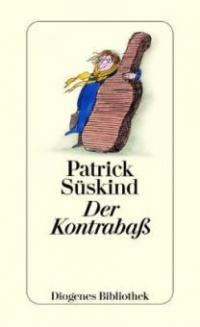 Der Kontrabaß - Patrick Süskind